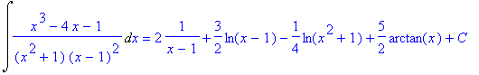 Int((x^3-4*x-1)/(x^2+1)/(x-1)^2,x) = 2*1/(x-1)+3/2*...